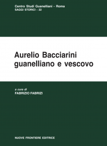 Aurelio Bacciarini guanelliano e vescovo